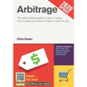 Arbitrage: The authoritative guide on how it works, why it works, and how it can work for you