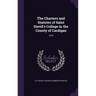 The Charters and Statutes of Saint David's College in the County of Cardigan: 1879