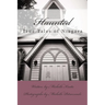Haunted: True Tales of Niagara