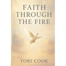 Faith Through The Fire