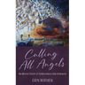 Calling All Angels: An Advent Study of Fearlessness and Strength