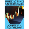 Predicting the Unpredictable: Pragmatic Approaches to Estimating Cost or Schedule