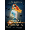 Dream of Darkness