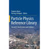 Particle Physics Reference Library: Volume 3: Accelerators and Colliders