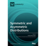 Symmetric and Asymmetric Distributions: Theoretical Developments and Applications