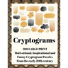 Cryptograms: 200 Large Print Motivational, Inspirational and Funny Cryptogram Puzzles from the early 20th century