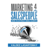 Marketing 4 Salespeople: How To Attract Ideal Clients