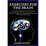 Exercise for the Brain: 70 Neurobic Exercises to Increase Mental Fitness & Prevent Memory Loss (with Crossword Puzzles)