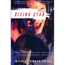 Rising Star: Book One in the Rise and Fall of Dani Truehart Series