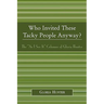 Who Invited These Tacky People Anyway?: The 'As I See It' Columns of Gloria Hunter