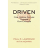 Driven: How Human Nature Shapes Our Choices