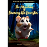 Read to Me Bedtime Stories Presents: The Adventures of Hammy the Hamster