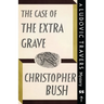 The Case of the Extra Grave: A Ludovic Travers Mystery