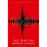 1968: The Year the World Shook