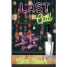 Last Call: A Murder on the Rocks Mystery