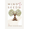 Mind Seeds