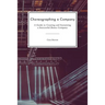 Choreographing a Company: A Guide to Creating and Sustaining a Successful Dance Company