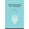 The Sociology of the Colonies [Part 1]: An Introduction to the Study of Race Contact