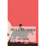 Bull Hunter