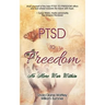 PTSD to Freedom: No More War Within