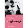 Rough Magic: A Biography of Sylvia Plath