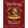 The Princess and the Peanut: A Royally Allergic Fairytale