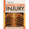 Spinal Cord Injury: A Guide for Patients and Families