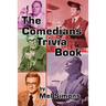 The Comedians Trivia Book
