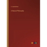 A Natural Philosophy