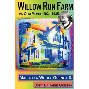 Willow Run Farm: An Ohio Memoir 1924-1935