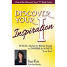 Discover Your Inspiration Suzi Fox Edition: Real Stories by Real People to Inspire and Ignite Your Soul
