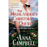 The Highlander's Christmas Quest: The Lairds Most Likely Book 5