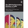 The 2019 Parliamentary Elections in India: Democracy at the Crossroads?