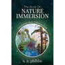 The Book on Nature Immersion: Honouring Your Tellurian Path