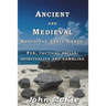 Ancient and Medieval Board and Table Games: Fun, tactical skills, spirituality and gambling