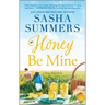Honey Be Mine