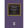 Williamson County, Tennessee Marriage Records, 1800-1850.