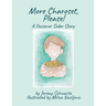 More Charoset, Please!: A Passover Seder Story