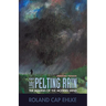 Like a Pelting Rain: The Making of the Modern Mind