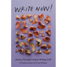Write Now!: Literacy Through Creative Writing Craft
