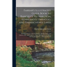 Farrar's Illustrated Guide Book to Rangeley, Richardson, Kennebago, Umbagog, and Parmachenee Lakes: The Head-Waters of the Connecticut, Dixville Notch