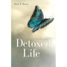 The Power of a Detoxed Life