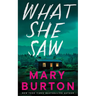 What She Saw