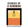 Stories of a Hangman