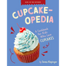 Cupcake-Opedia: A Cookbook for Kids Who Love Cupcakes