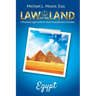 Law of the Land - Egypt: A Practical Legal Guide for Tourists and Business Travelers