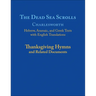 The Dead Sea Scrolls, Volume 5a: Thanksgiving Hymns and Related Documents