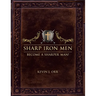 Sharp Iron Men: Become a Sharper Man!