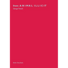 from Animal Illicit