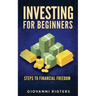 Investing for Beginners: Steps to financial freedom